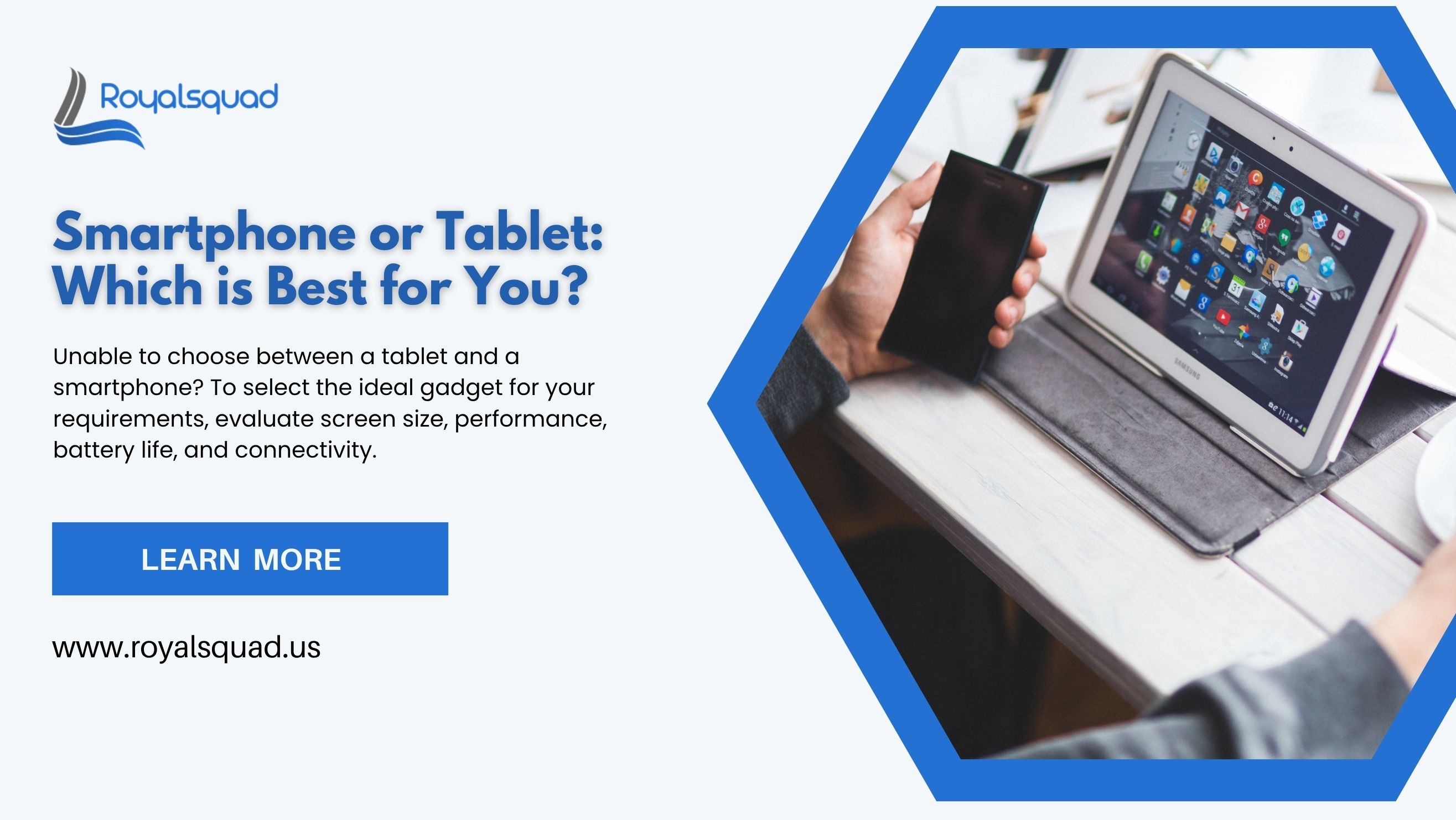 Smartphone or Tablet: Which is Best for You