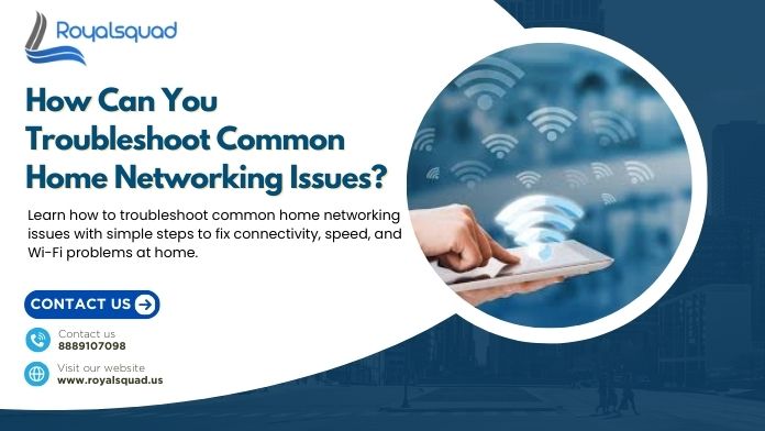 Home Networking , Wi-Fi connection problem, technical solutions, Network Troubleshooting